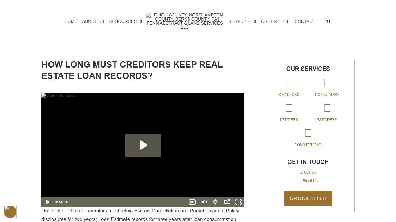 How Long Must Creditors Keep Real Estate Loan Records? - Lehigh County, Northampton County, Berks County, PA Penn Abstract & Land Services LLC
